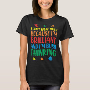 T-shirt Brillant Autiste Réfléchit Activisme pour l'Autism