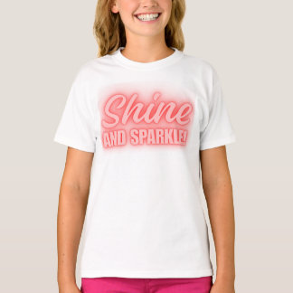 T-shirt Brillez et étincellez