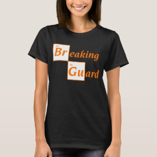 T-shirt Briser la garde brésilienne, casser le mauvais Bré