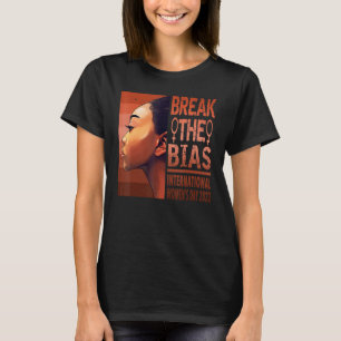 T-shirt Brisez La Journée Internationale des Femmes 2022 P