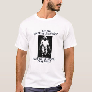 T-shirt Brisez les cycles. Portez votre force