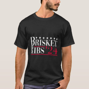 T-shirt Brisket Ribs 2024 - Funny Bbq Barbecue Politique E