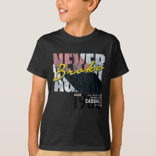 T-shirt Broke plus jamais
