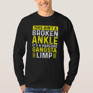T-shirt Broken Ankle Guerrier Limp S'En Sortir Bientôt Bro