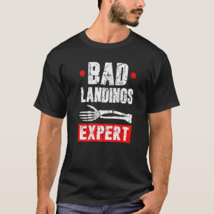 T-shirt Broken Arm Cast Joke Bad Landings Expert Recovery