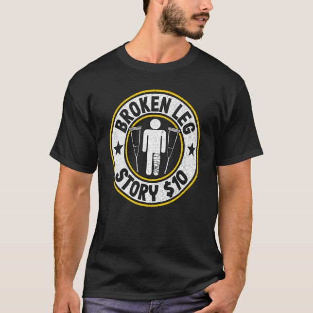 T-shirt Broken Leg Story 10 Blessures Blessures Brisées Le (Devant)