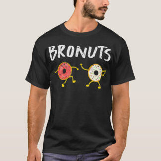 T-shirt Bronuts Funny Frère