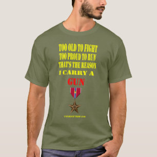 T-SHIRT BRONZE STAR, TROP VIEUX POUR SE BATTRE, TROP FIER 