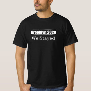 T-shirt Brooklyn 2020 Nous sommes restés chemises pour ho