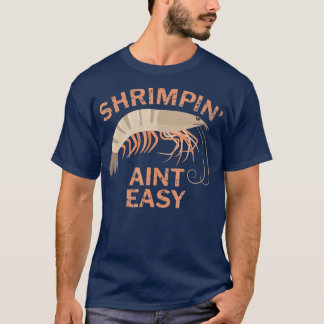T-shirt Brosse à crevettes Aint Easy Funky Pêche de crevet