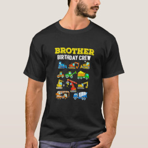 T-shirt Brother Birthday Crew Construction Excavator