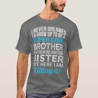T-shirt Brother Funny Brother Don de Soeur Anniversaire