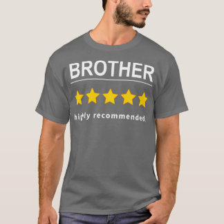 T-shirt Brother Highly Recommandé