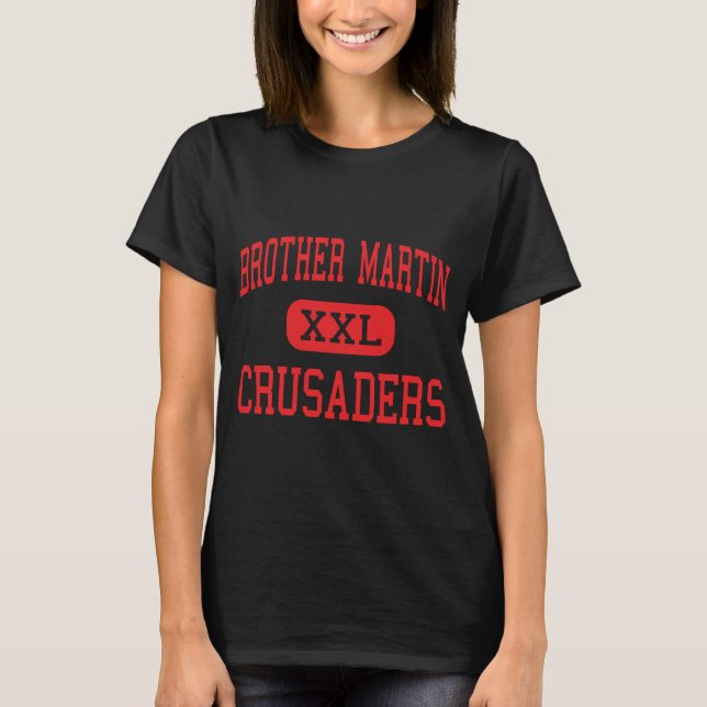 T-shirt Brother Martin Crusaders High New Orleans _1  (Devant)