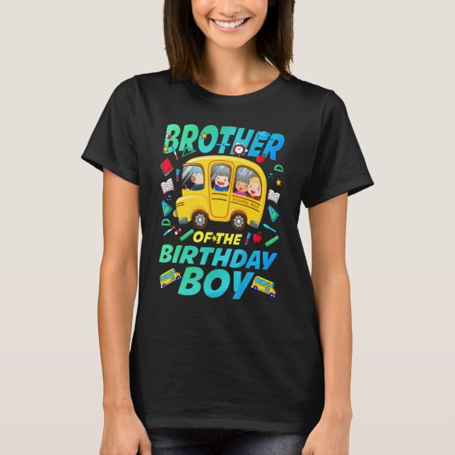 T-shirt Brother of the Birthday Boy School Bus Famille Ann (Devant)
