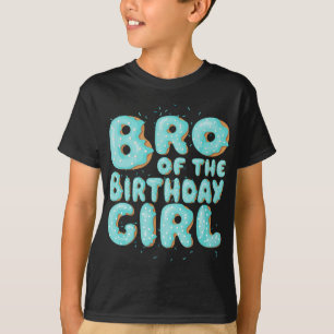 T-shirt Brother Of the Birthday Girl Donut Family Matching