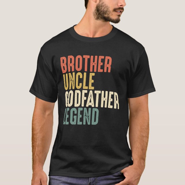 T-shirt Brother Uncle Godfather Legend Christmas  From God (Devant)