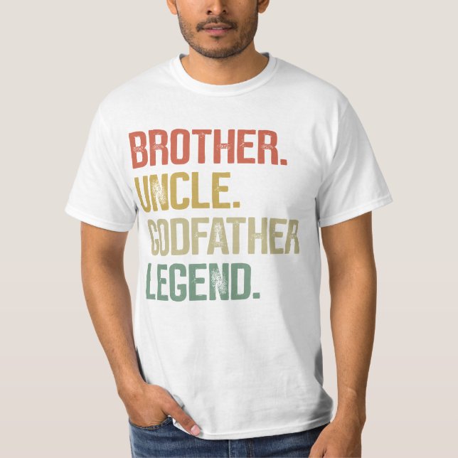 T-shirt Brother Uncle Godfather Legend Gifts from Godchild (Devant)