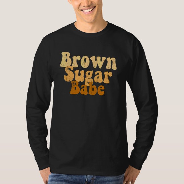 T-shirt Brown Melanin Sugar Women Babe Black History Pride (Devant)