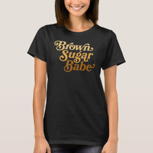 T-shirt Brown Sugar Babe Afro Queen Black Women Pride Mela