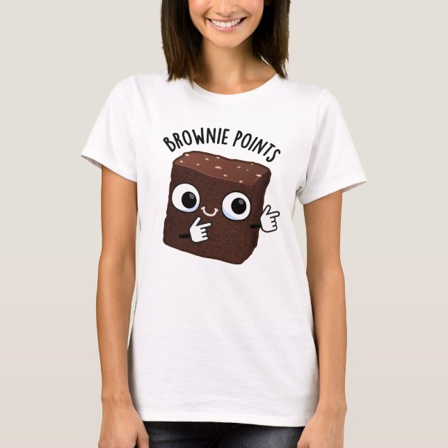 T-shirt Brownie Points Funny Snack Pun  (Devant)