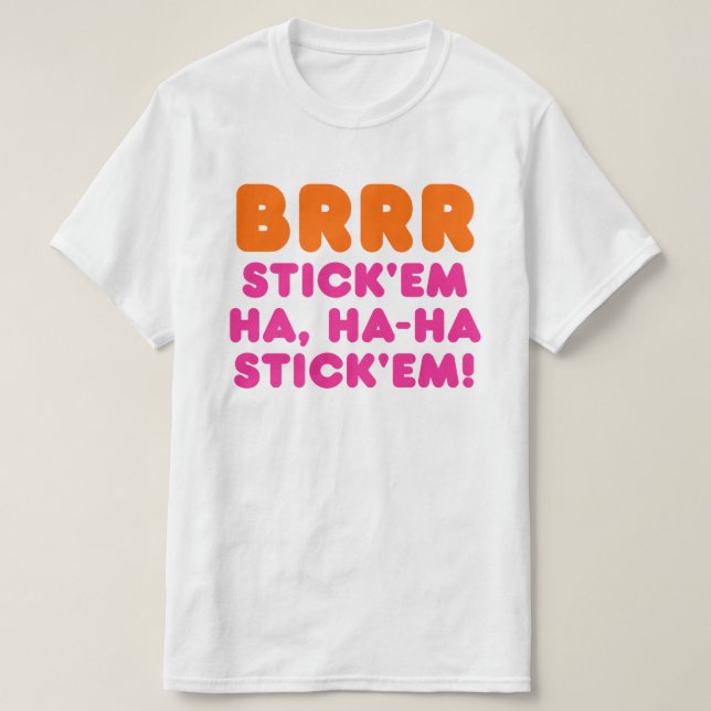 T-shirt BRRR COLLEZ-les ha, HAHA LES COLLENT ! (Design devant)