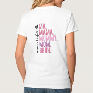 T-shirt Bruh Anciennement Connue Comme Maman, Vie De Maman