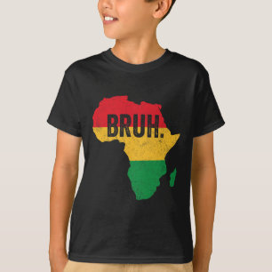 T-shirt Bruh Boys Kids African American Funny Black Histor