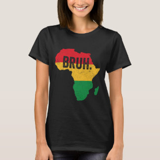 T-shirt Bruh Boys Kids African American Funny Black Histor