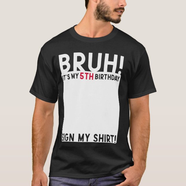 T-shirt Bruh C'est mon 5e anniversaire Anniversaire 5 ans  (Devant)