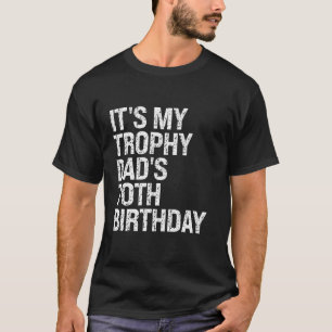 T-shirt Bruh C'est mon Trophée Papa a 70e anniversaire Roi