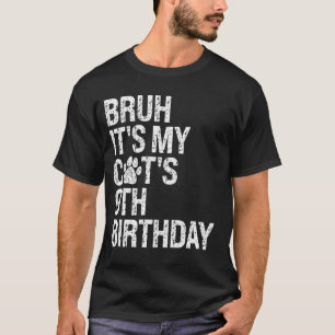 T-shirt Bruh C'est My Funny Chat 9 Anniversaire Meow Kitte
