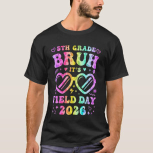 T-shirt Bruh Cinquième 5e année journée de terrain 2026 En