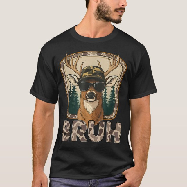T-shirt Bruh Deer Hunter Funny Deer Hunting Camo Men Teens (Devant)