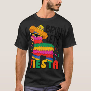 T-shirt Bruh Faisons la Fête Cinco Mayo Pinata Drôle Mexic