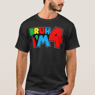 T-shirt Bruh j'ai 4 ans C'est mon 4ème anniversaire Quatre