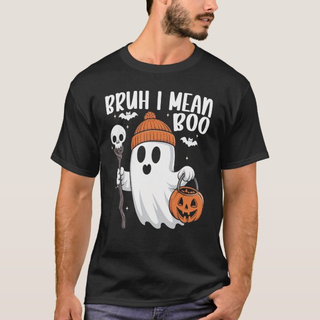 T-shirt Bruh Je veux dire Boo Drôle Fantôme Halloween Desi (Devant)