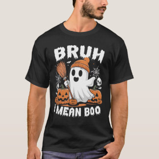 T-shirt Bruh Je Veux Dire Boo Drôle Halloween Citrouille F