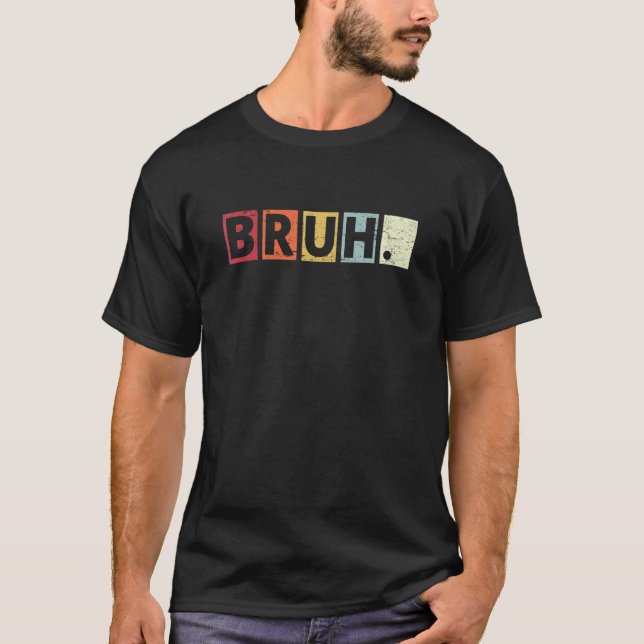 T-shirt Bruh Mème Drôle Dire Frère Salutation Sunset Sty (Devant)