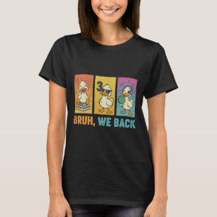 T-shirt Bruh Nous Retournons Des Canards Drôle