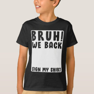 T-shirt Bruh On Est De Retour Drôle Retour À L'école Signa