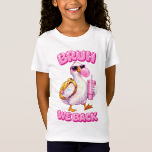 T-Shirt Bruh On est de retour Silly Goose Retour à l'école