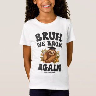 T-Shirt Bruh On Rentre En Classe Mignon Paresseux