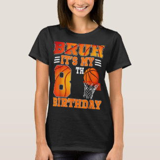 T-shirt Bruh Son 8ème Anniversaire Basketball Thème 8 Ans