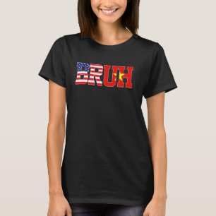 T-shirt Bruh USA Vietnam Pays Drapeau Américain Vietnamien
