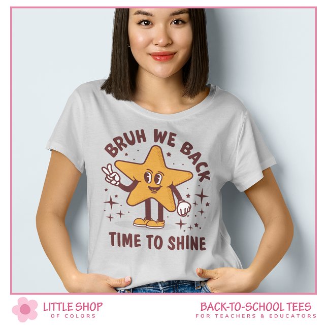 T-shirt Bruh We Back Custom Teacher Back to School (Créateur téléchargé)