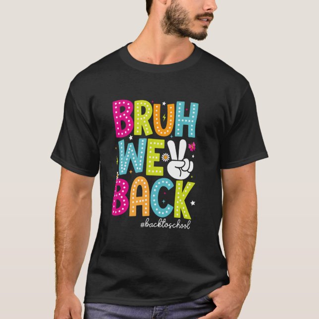 T-shirt Bruh We Back Enseignants Retro Retour À L'École Ga (Devant)