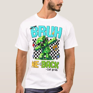 T-shirt Bruh We Ck 1ère Année Ck À L'École Gamer Dabbing B