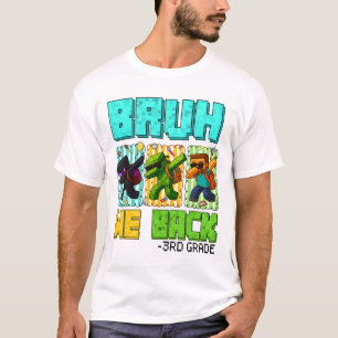 T-shirt Bruh We Ck 3e Grade Ck À L'École Gamer Dabbing Bo