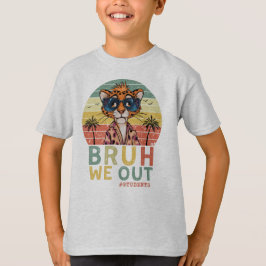 T-shirt Bruh We Out, Funny Cheetah Dernier jour de l'école